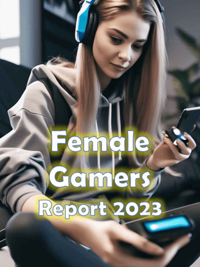 Amazing report on Female Gamers by Niko Partners