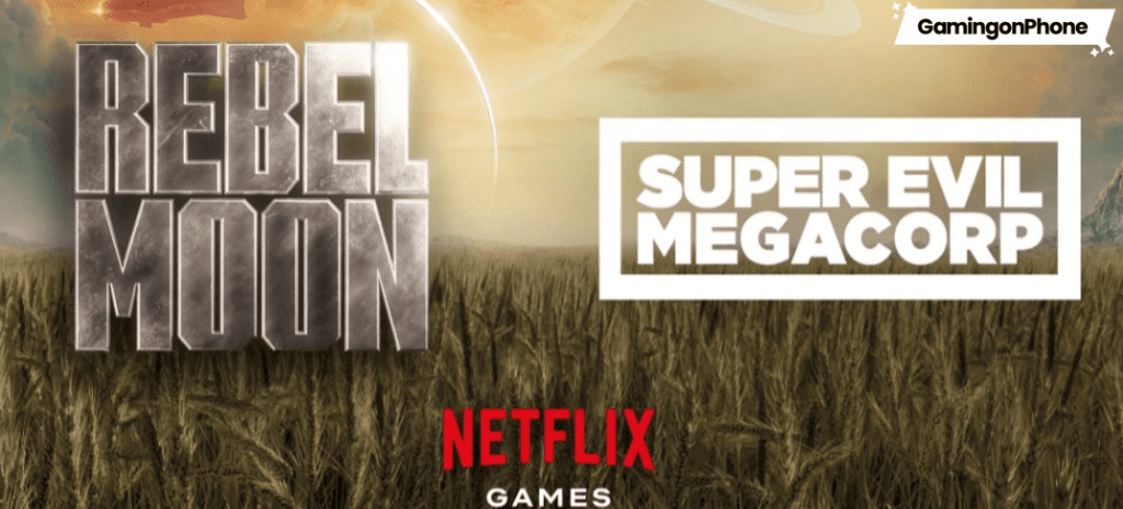 Super Evil Megacorp is developing a Rebel Moon game based on Snyder’s upcoming action sci-fi film